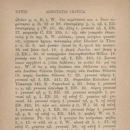 17,5 x 11,5 εκ. 2 σ. χ.α. + LII σ. + 551 σ. + 3 σ. χ.α., όπου στο φ. 1 κτητορική σφραγίδα 